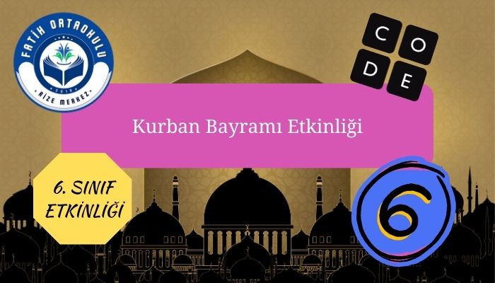 Kurban Bayramı Etkinlikleri, 6. Sınıf